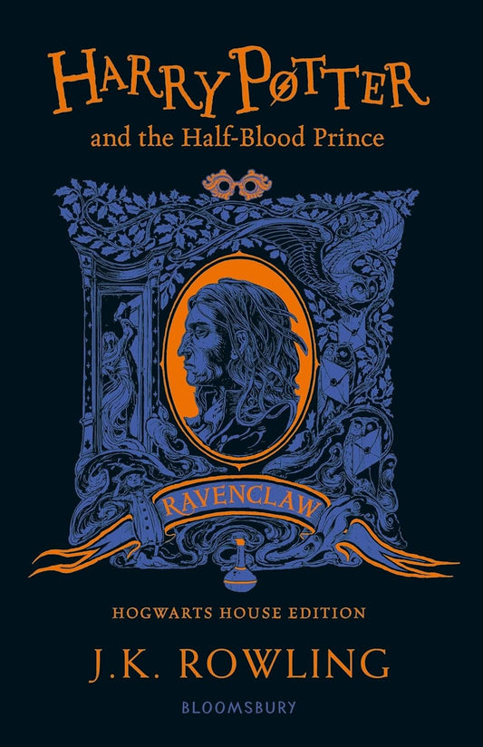 Harry Potter and the Half-Blood Prince - Ravenclaw Edition by J. K. Rowling