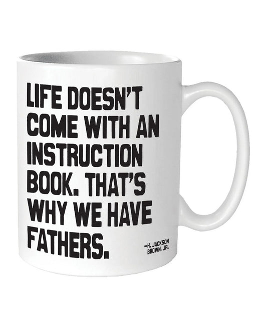 Mugs - Why We Have Fathers