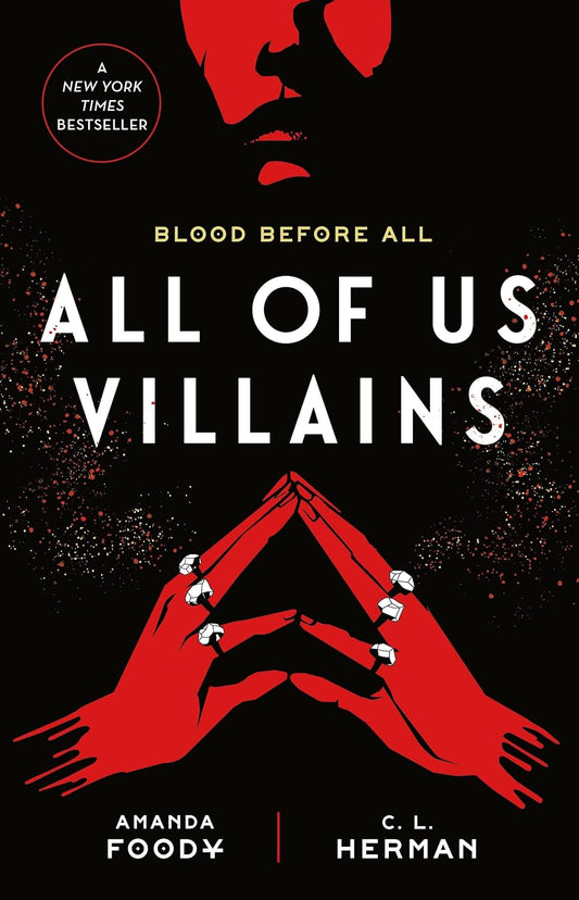 All of Us Villains by Amanda Foody; C L Herman