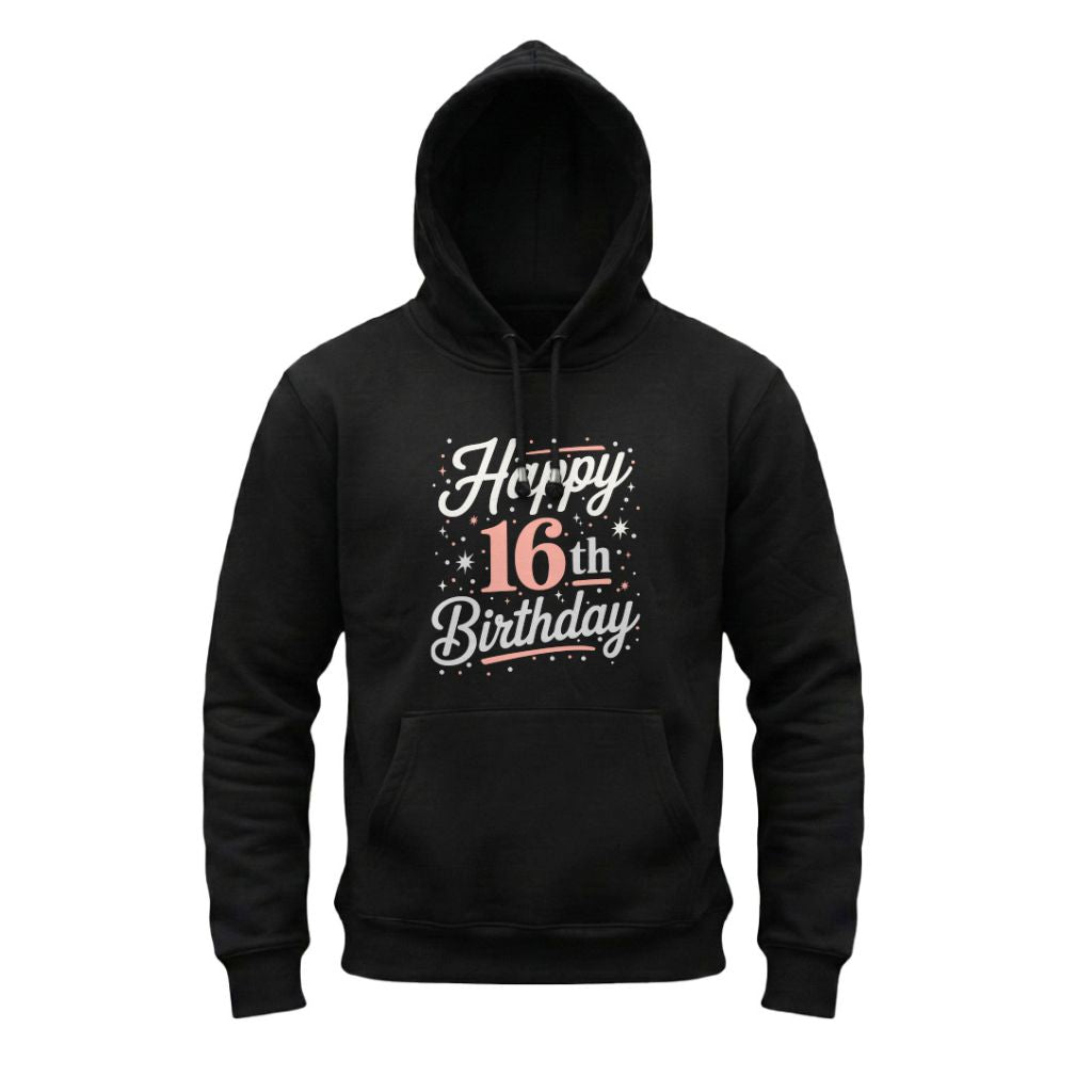 Black hoodie with 'Happy 16th Birthday' text on a white background
