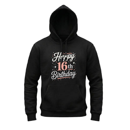 Black hoodie with 'Happy 16th Birthday' text on a white background