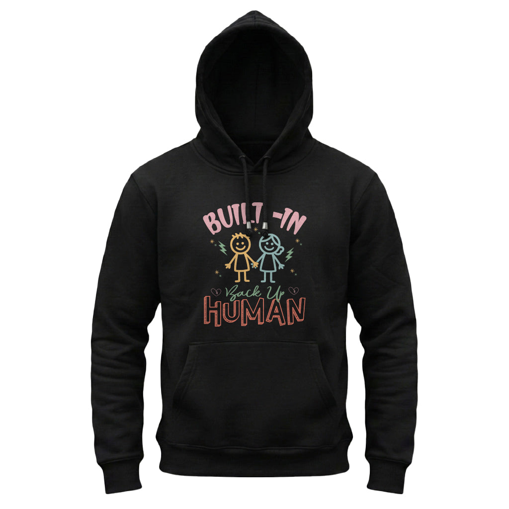 Black hoodie with 'Built-In Back Up Human' text and graphics on a white background