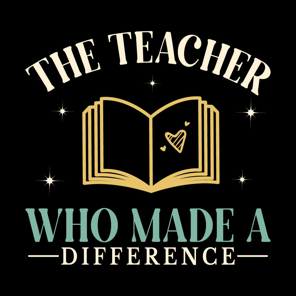 Design with an open book and heart symbol, text 'The Teacher Who Made a Difference' on a black background.