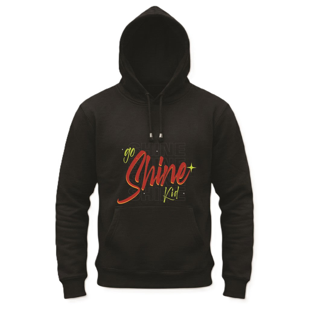 Black hoodie with 'Go Shine Kid' text on a white background