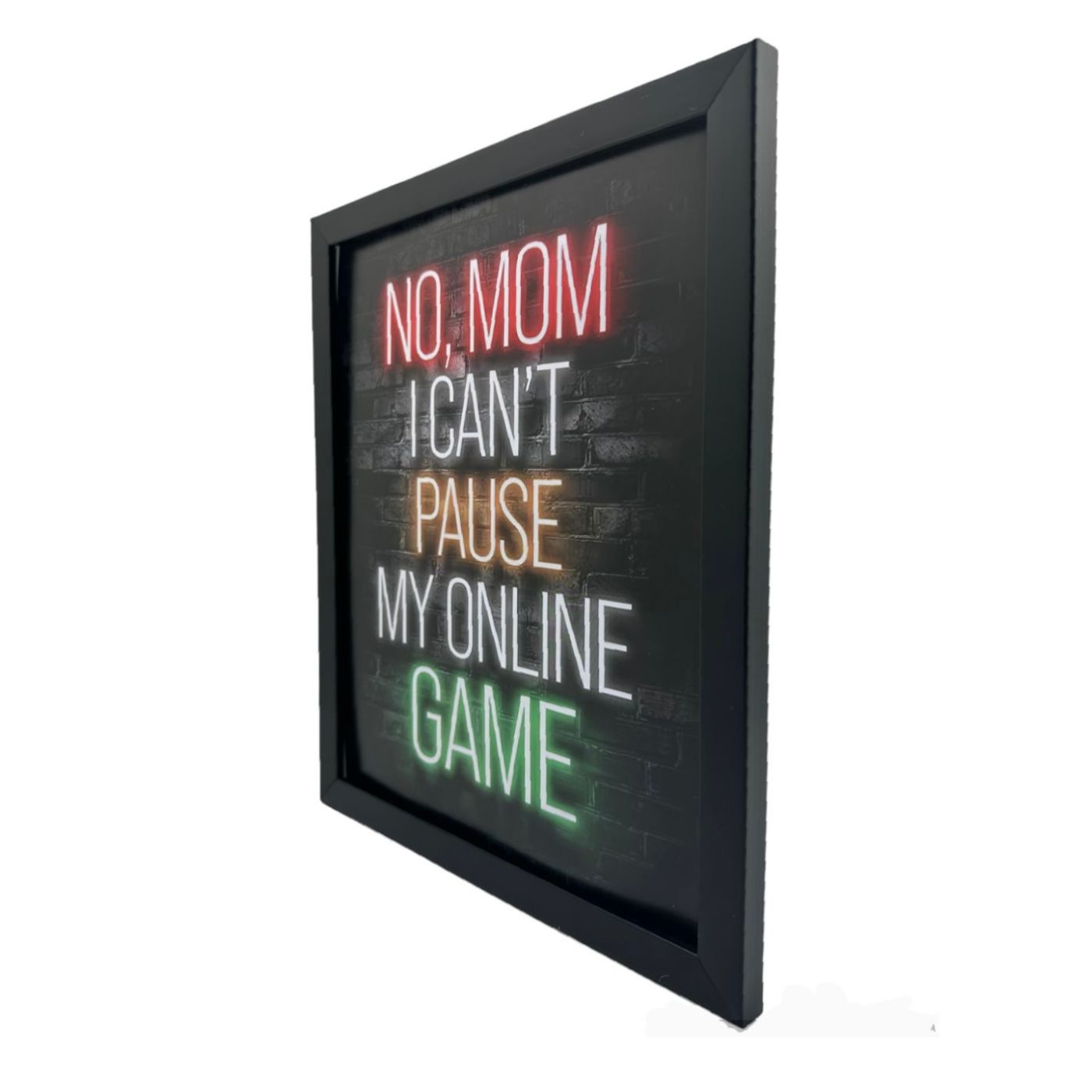 لوحة فنية جدارية لألعاب النيون النابضة بالحياة مع إطار - "لا، أمي، لا أستطيع إيقاف لعبتي على الإنترنت مؤقتًا"